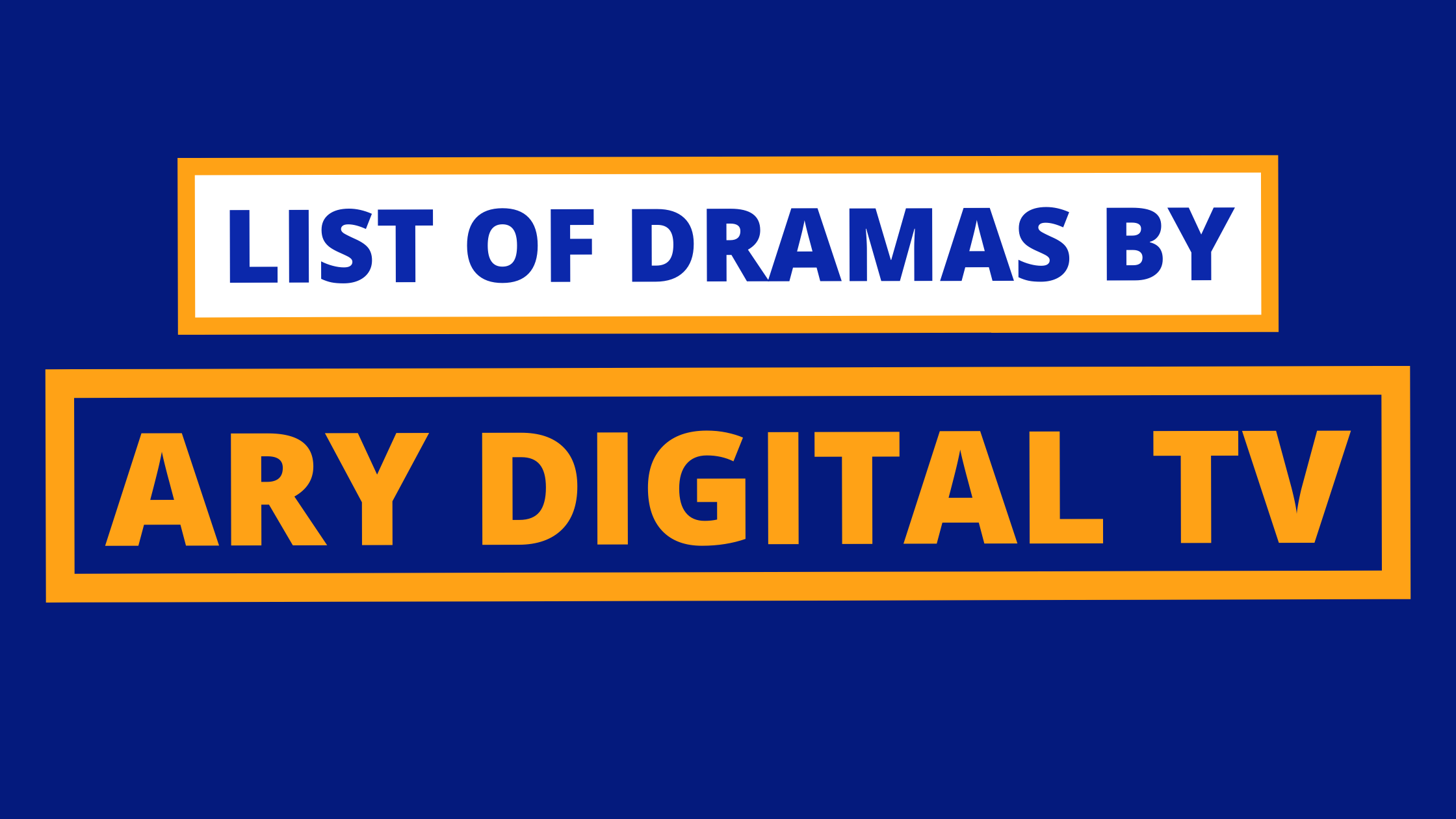 List of Dramas Released by ARY Digital TV