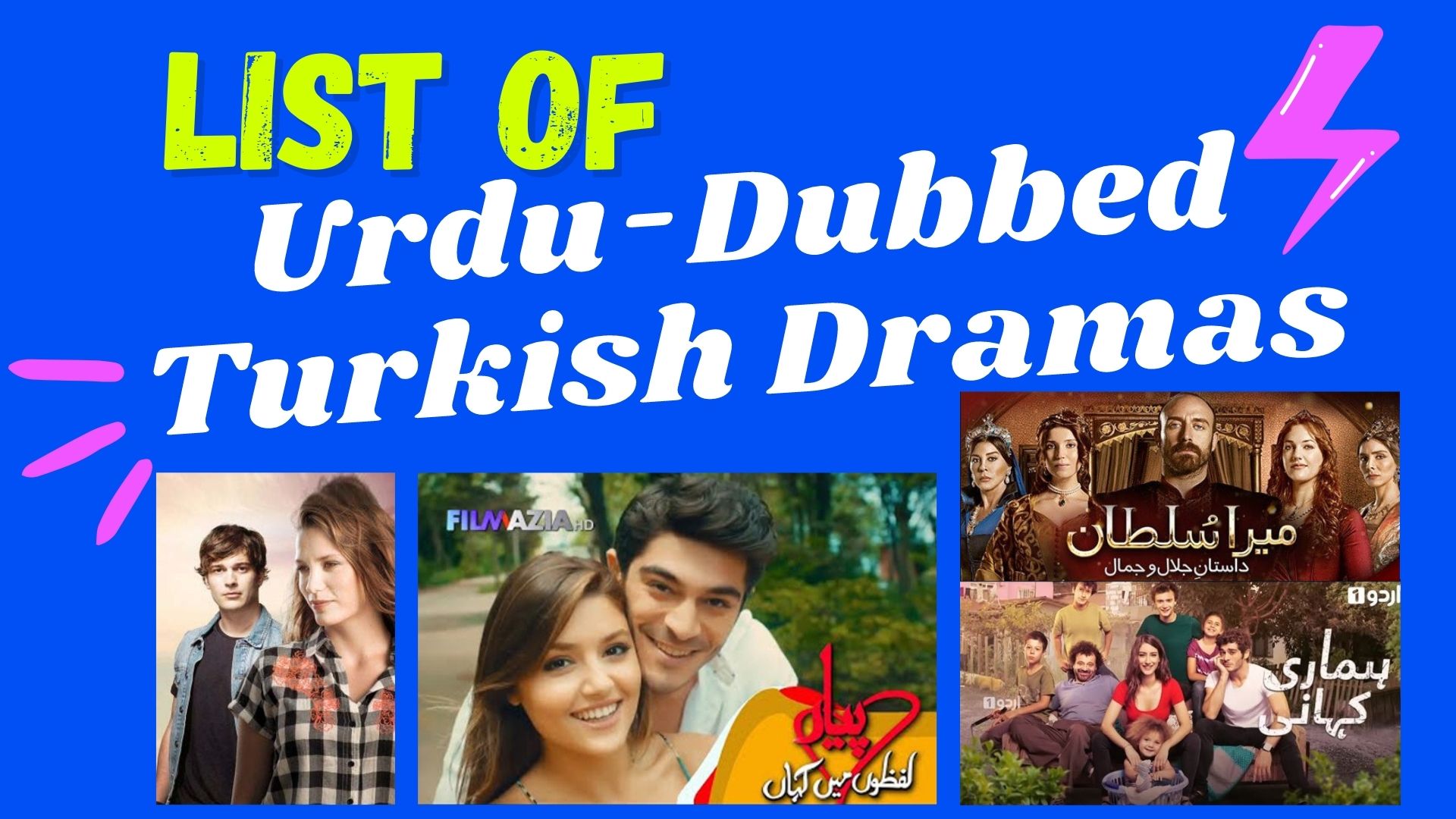 List of Urdu-Dubbed Turkish Dramas