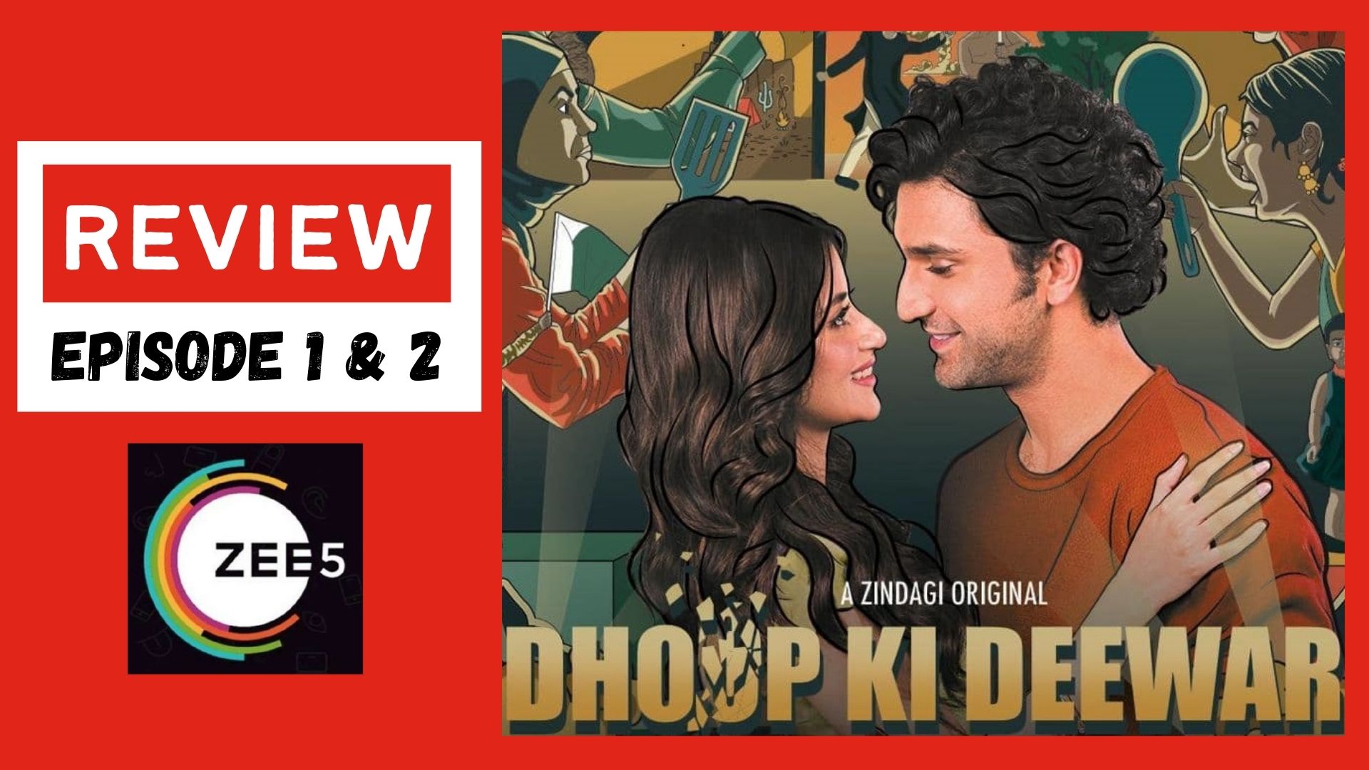 Dhoop Ki Deewar Episode 1 & 2 Review