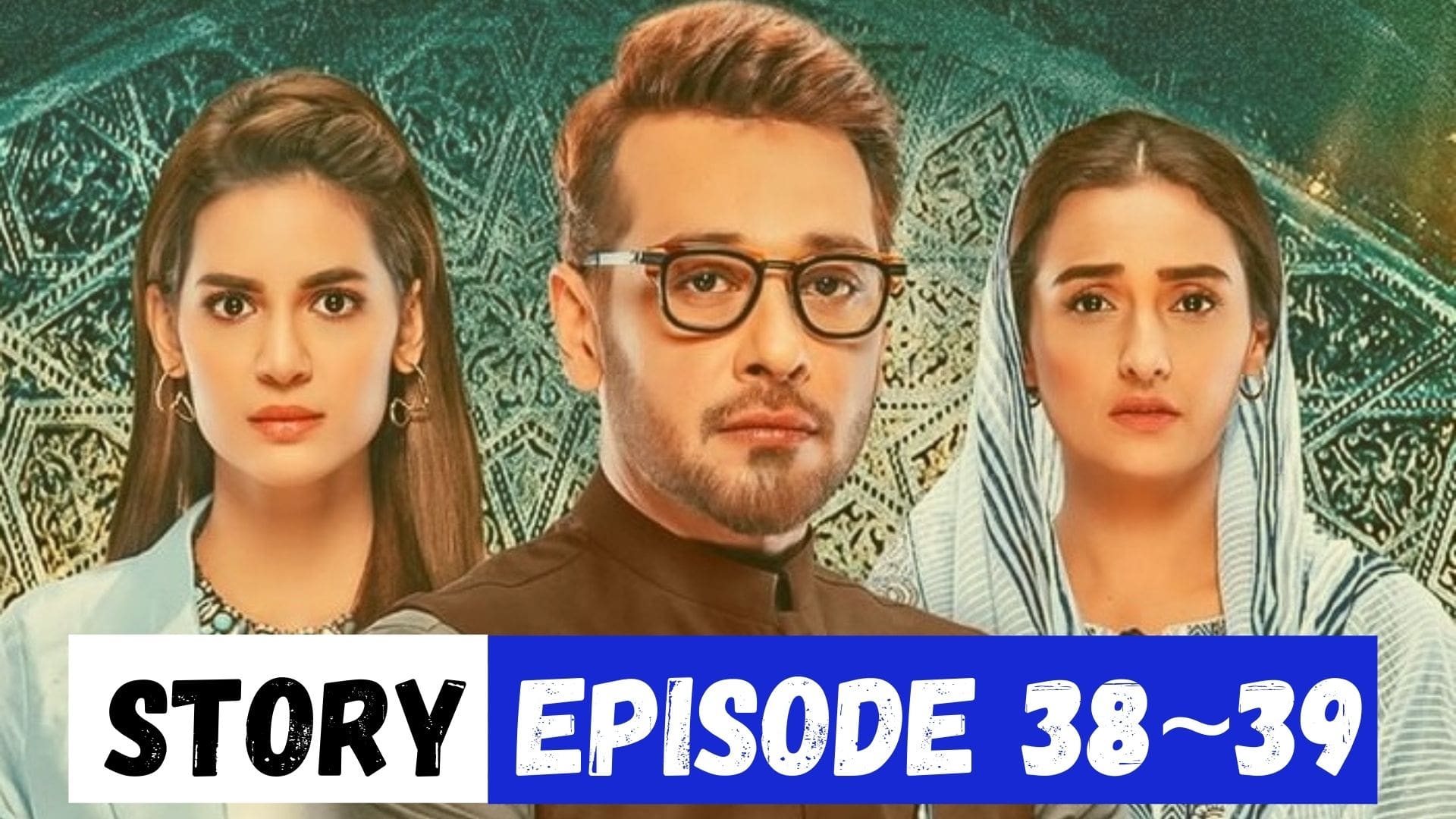 Dil-e-Momin Episode 38_39 Story