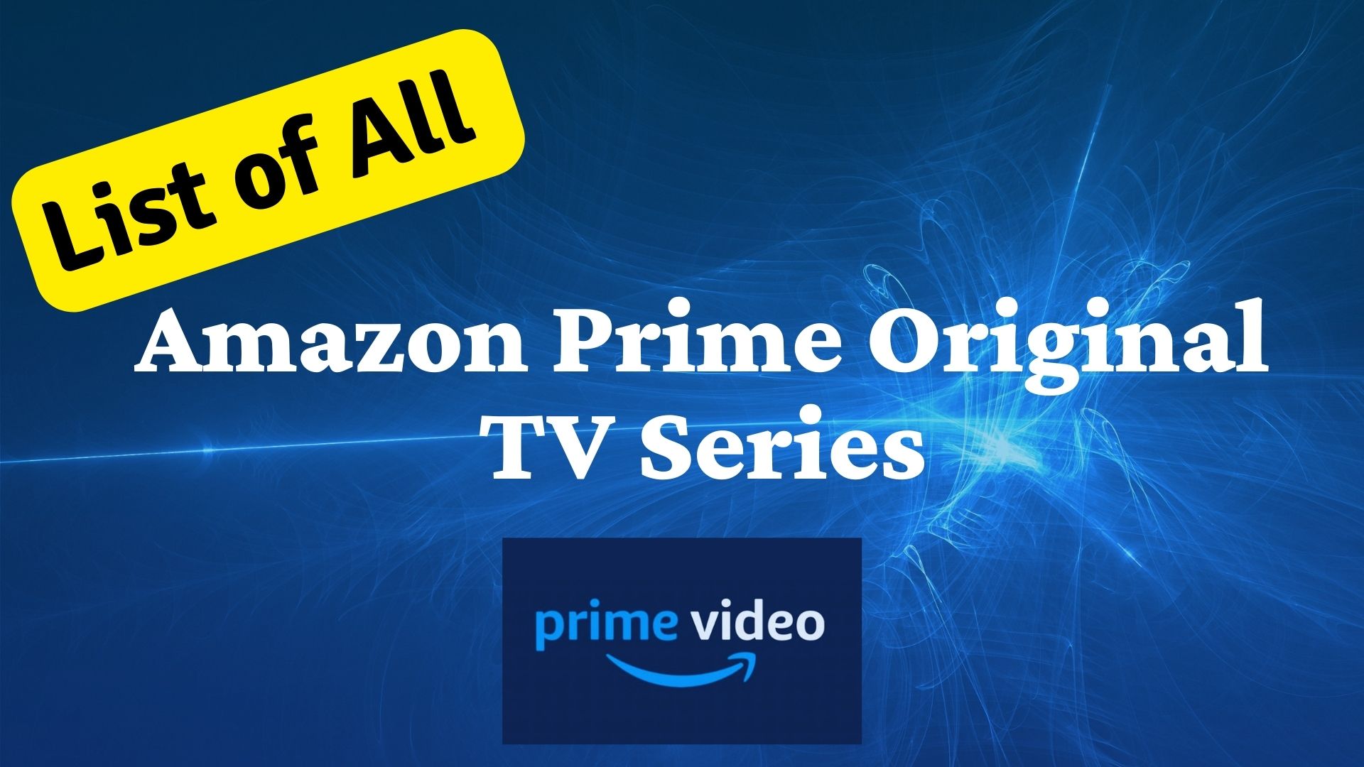 List of All Amazon Prime Original TV Series