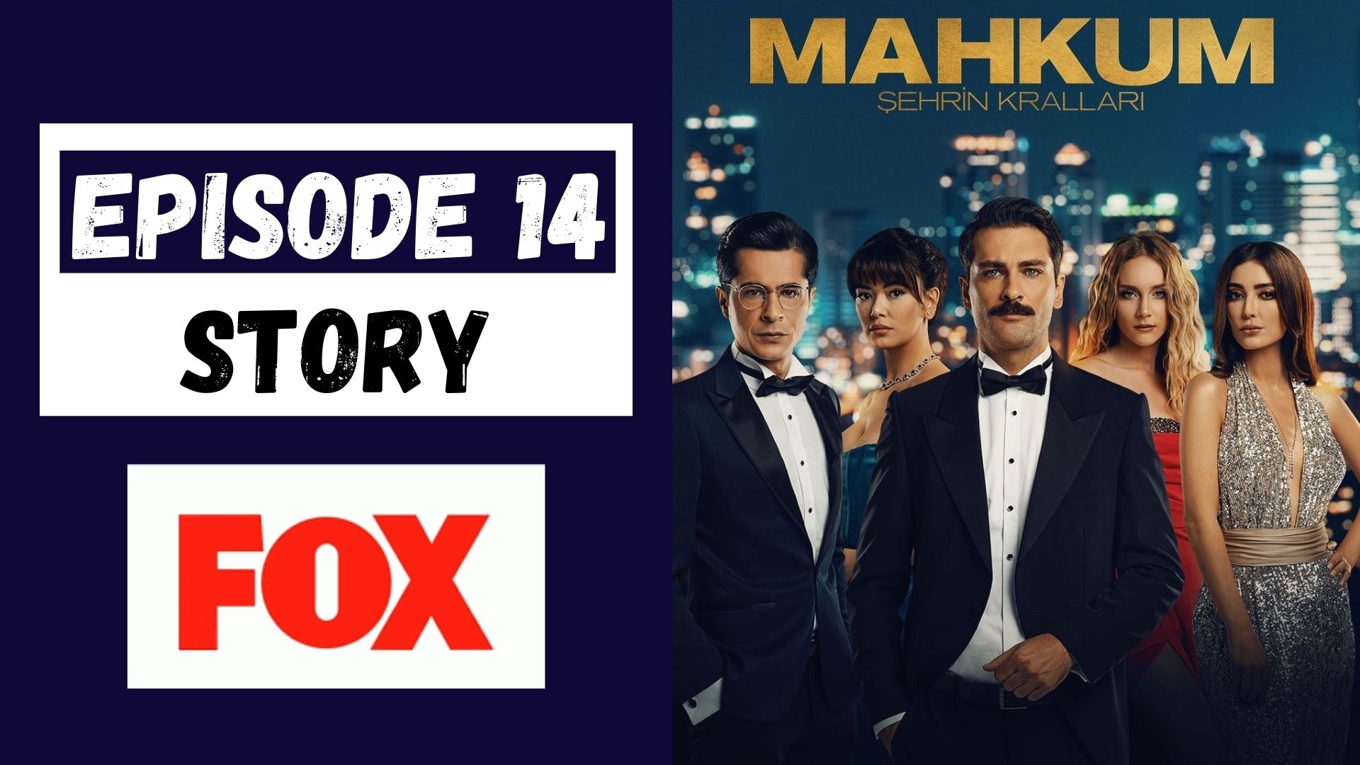 Mahkum Episode 14 Story