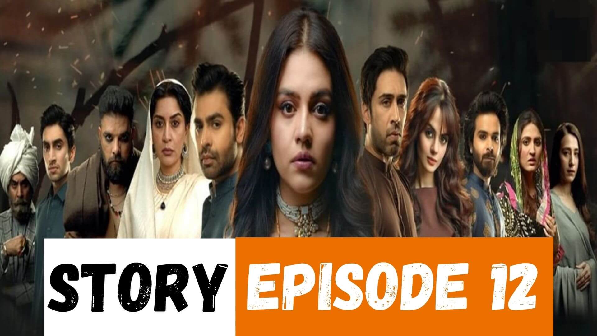 Badshah Begum Episode 12 Story