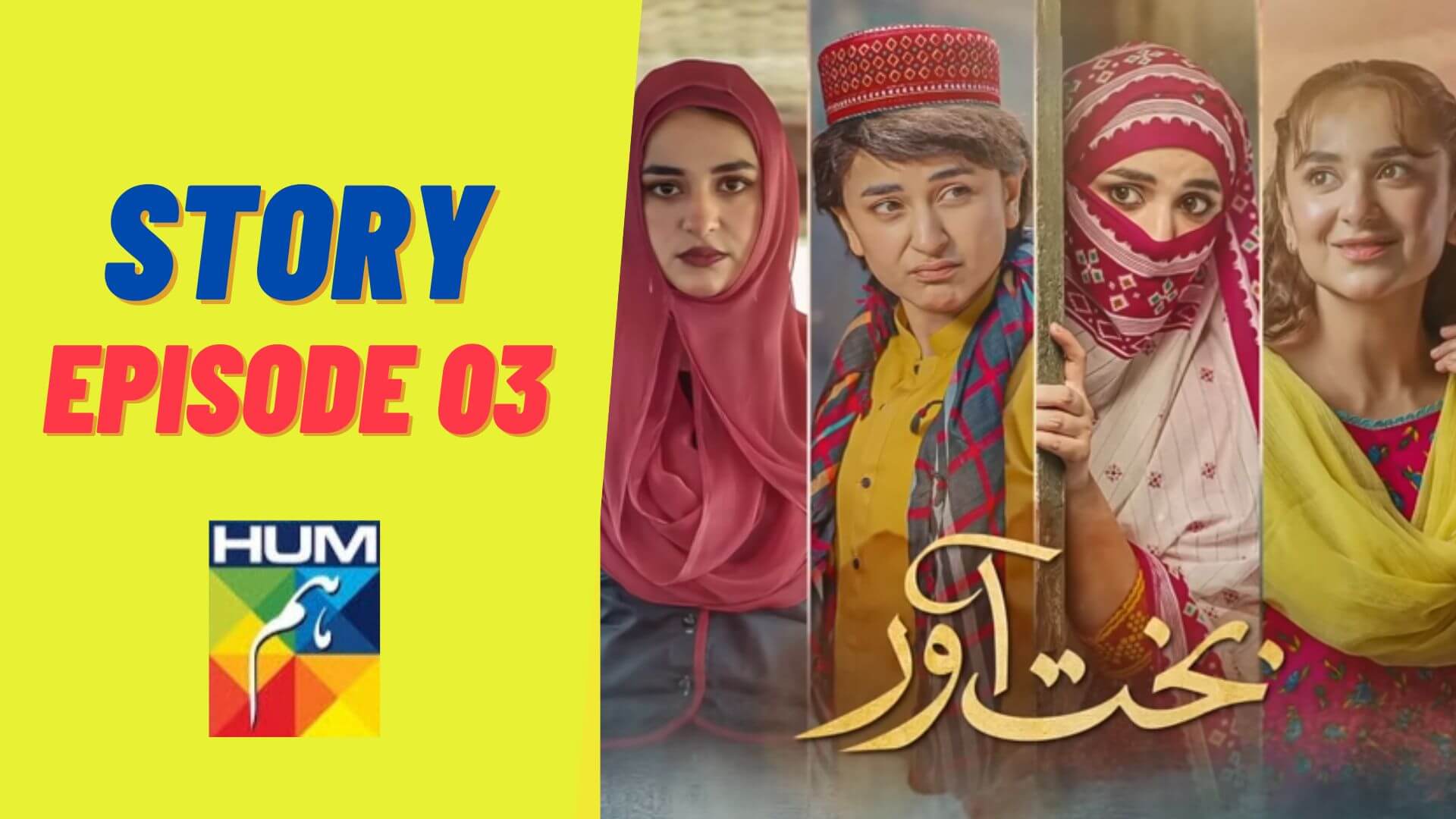 Bakhtawar Episode 03 Story