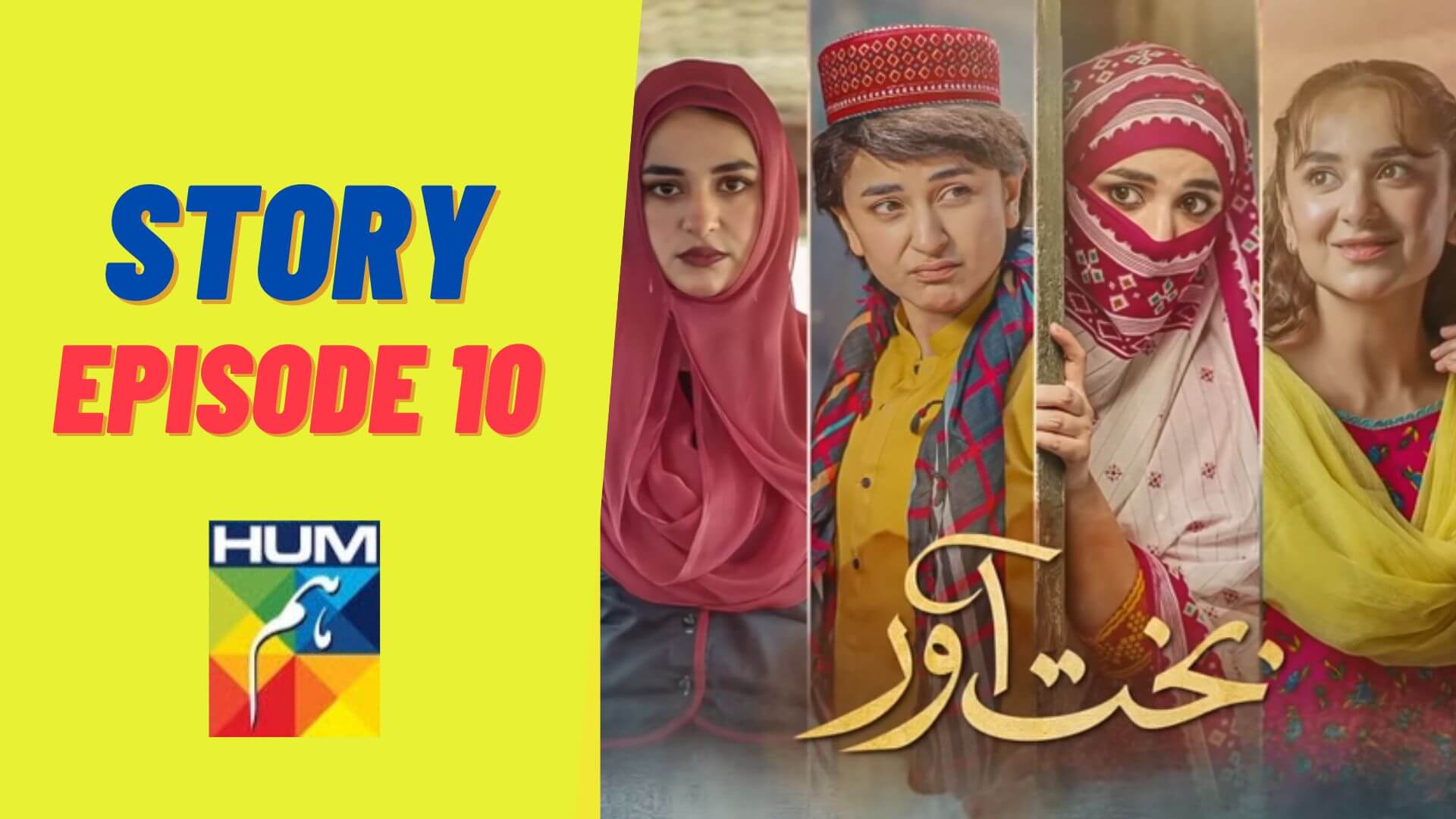Bakhtawar Episode 10 Story