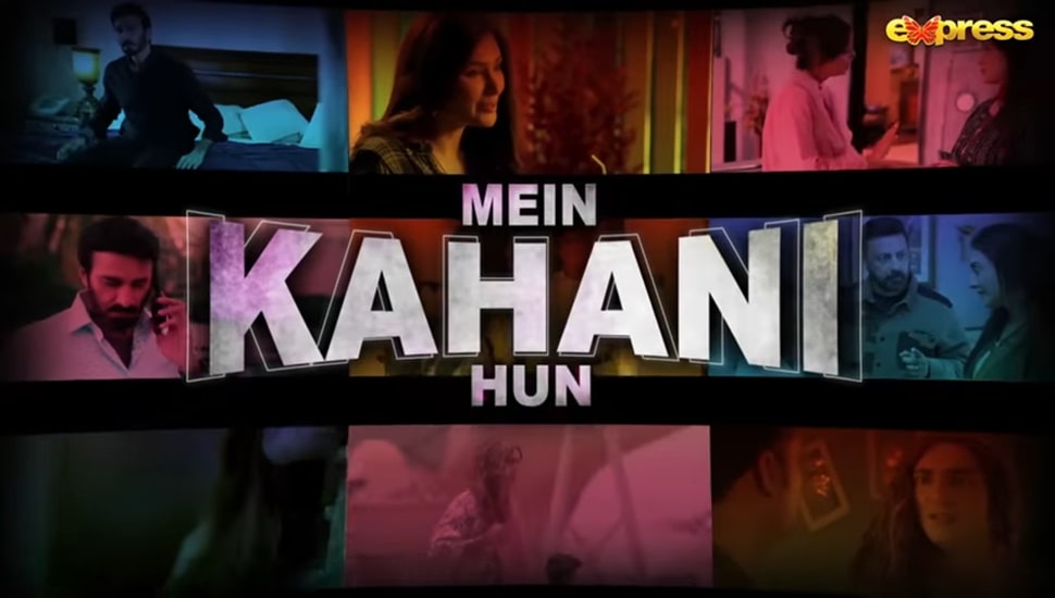 Mein Kahani Hun Express Drama Cover
